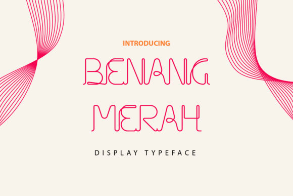 Benang Merah: The Quirky Font That Brightens Designs