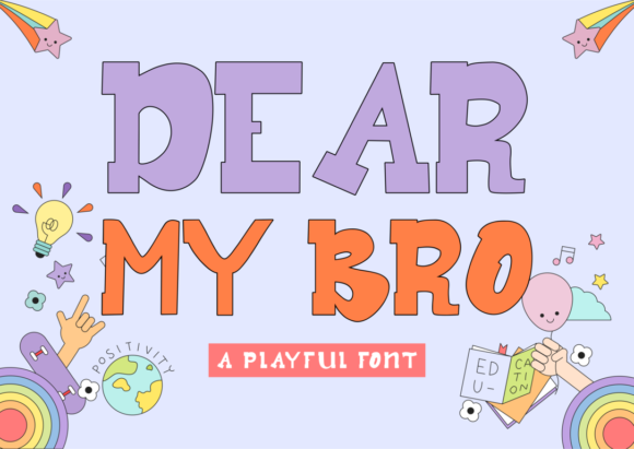 Dear My Bro: Bold Typography for Impactful Design