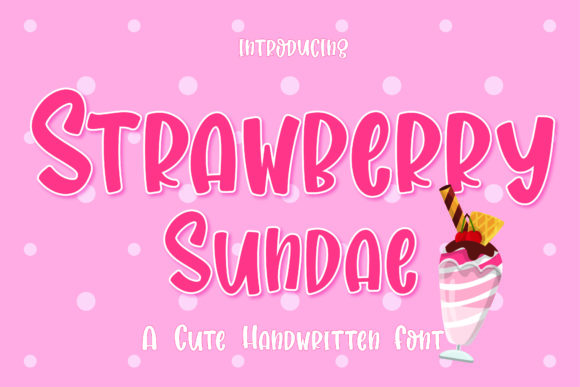 Strawberry Sundae: The Playful Font That Elevates Your Design Projects